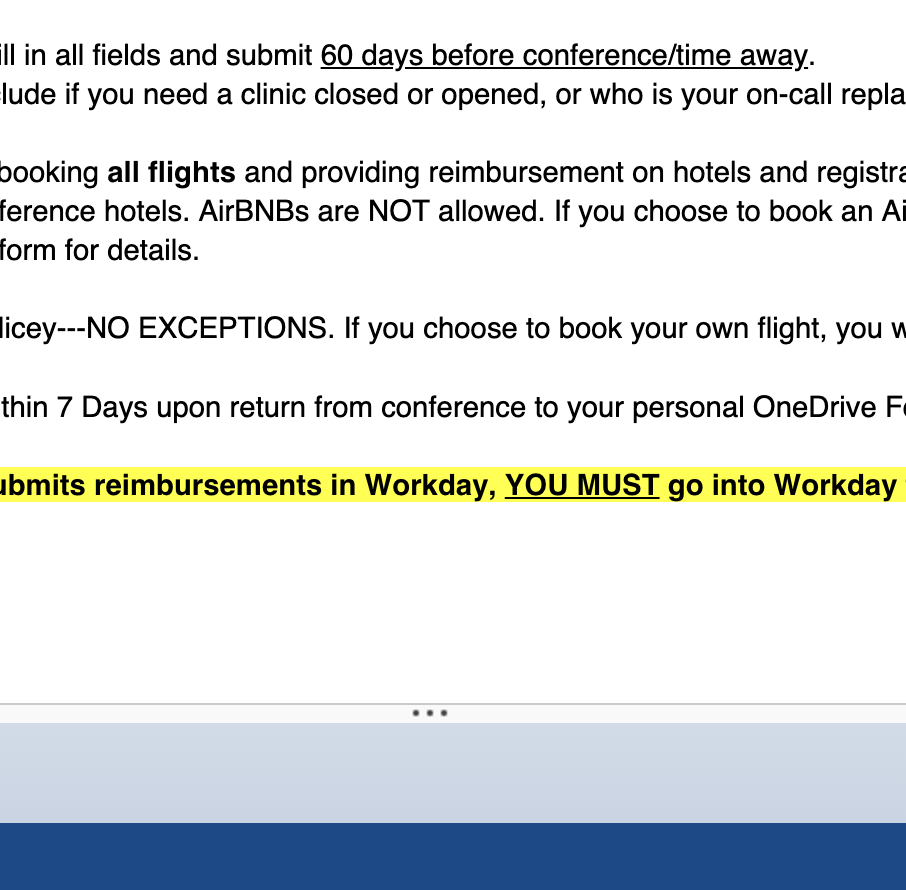 il in all fields and submit 60 days before conference/time away. lude if you need a clinic closed or opened, or who is your on-call repla booking all 