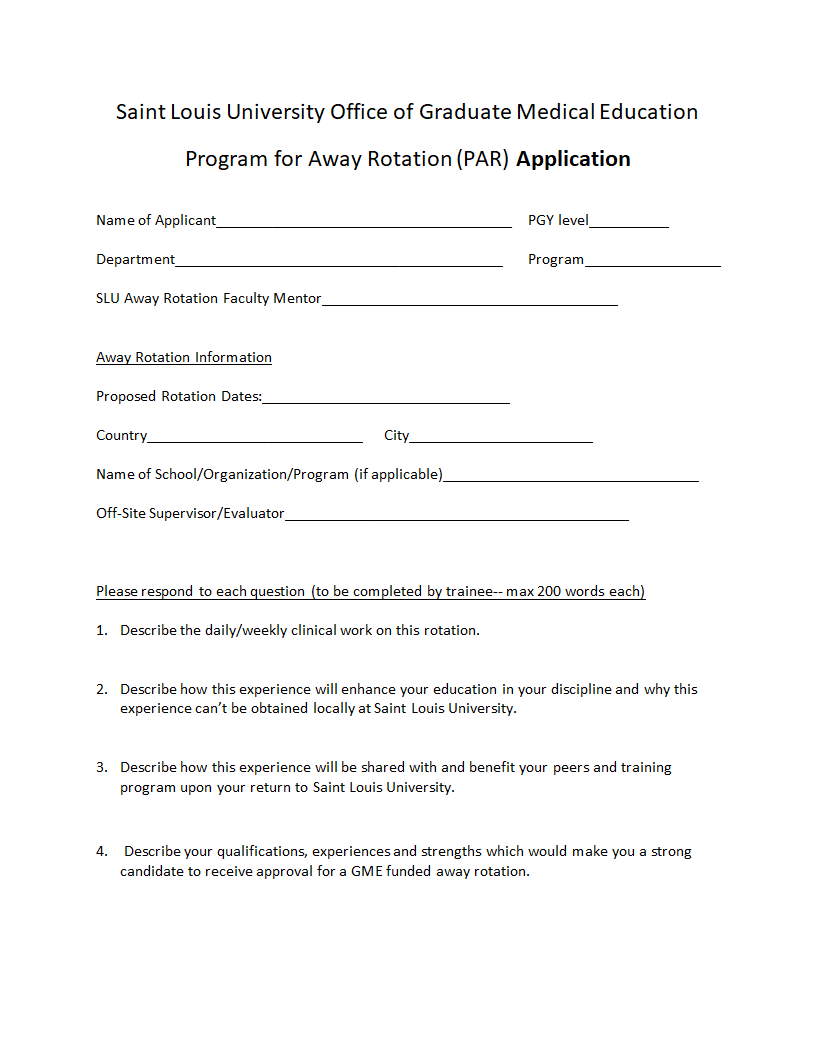 Saint Louis University Office of Graduate Medical Education Program for Away Rotation (PAR) Application Name of Applicant Department SLU Away Rotation
