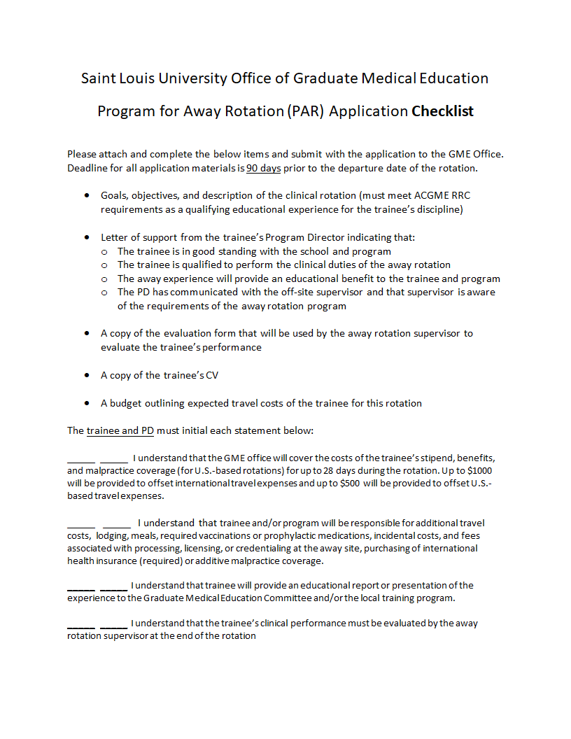 Saint Louis University Office of Graduate Medical Education Program for Away Rotation (PAR) Application Checklist Please attach and complete the below