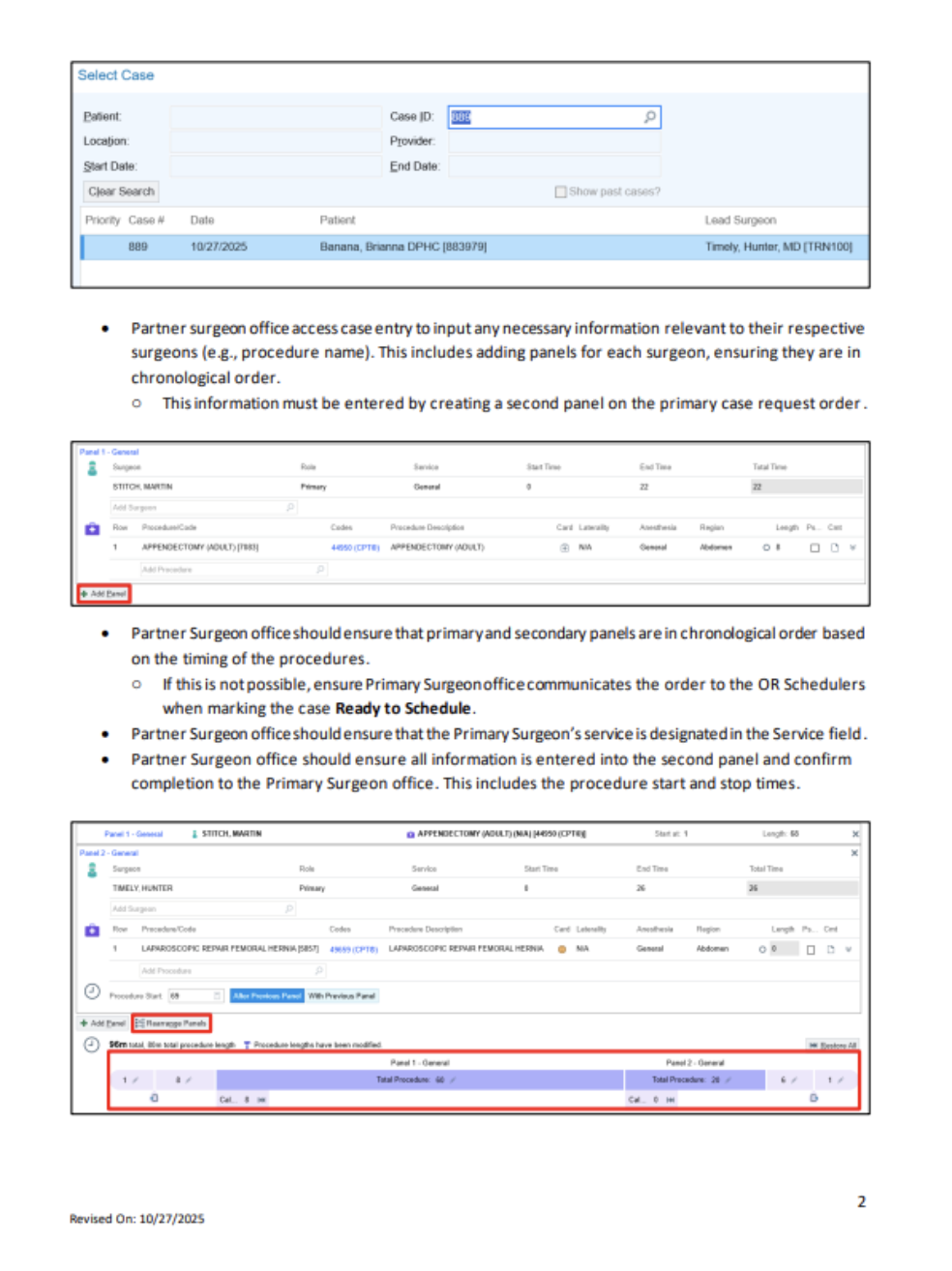 Select Case Patent Location: Start Date: Clear Search Priorty Case # 889 Date 10/27/2025 Case ID: Provider: End Date: Patient Banana, Brianna DPHC (88